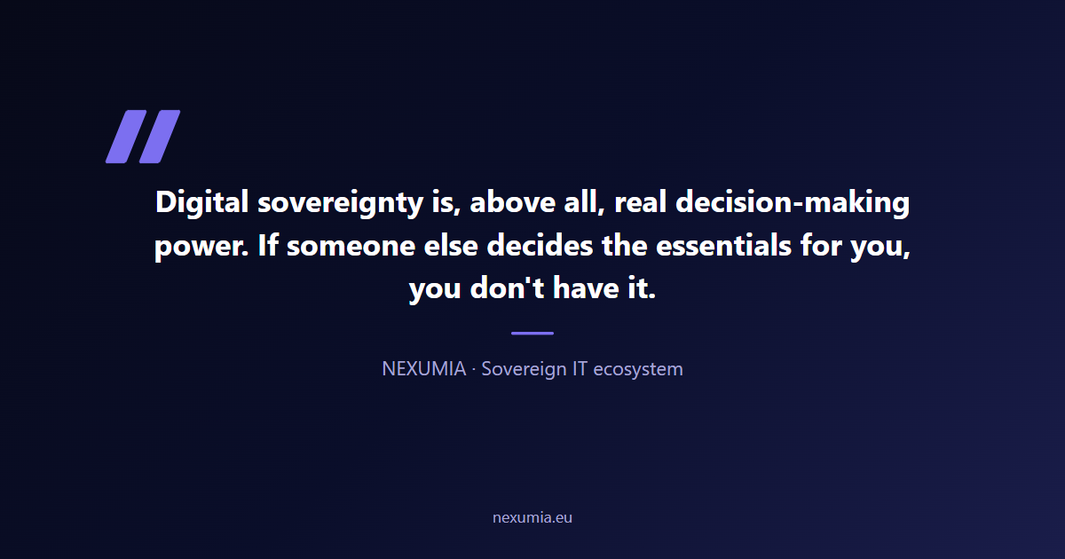 Editorial pull quote on digital sovereignty for businesses: real decision-making capability as the core of an IT infrastructure under the company's own control