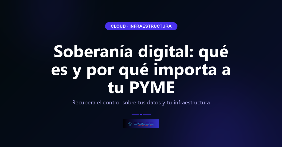 Soberanía digital: qué es y por qué importa a tu PYME — imagen destacada del artículo NEXUMIA